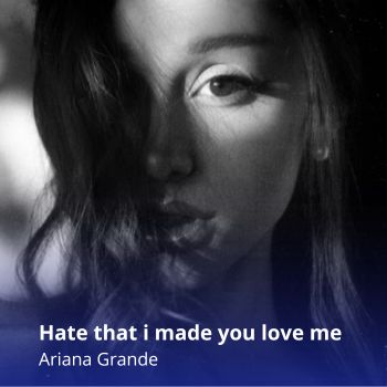 Portada de Hate That I Made You Love Me
